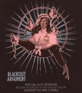 The Blackout Argument - Munich Angst & Munich Valor