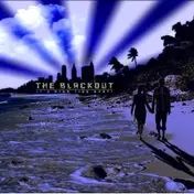 The Blackout - IT'S HIGH TIDE BABY!