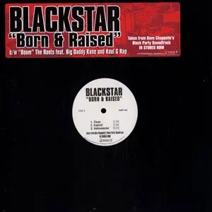 Blackstar / The Roots - Born & Raised / Boom