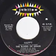 The Blades Of Grass - Happy / That's What A Boy Likes