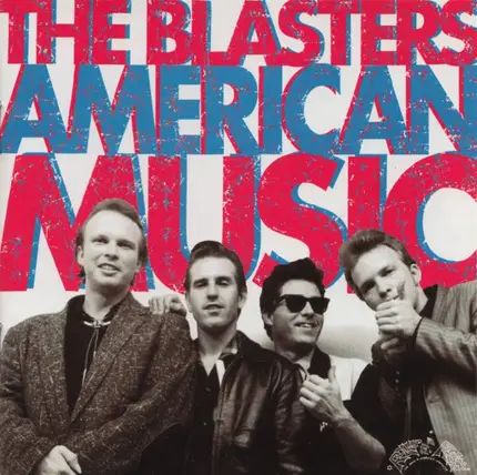 The Blasters - American Music