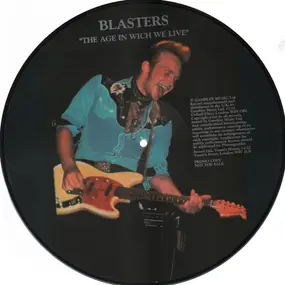 The Blasters - The Age In Wich We Live