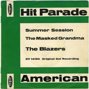 Blazers - Summer Session / The Masked Grandma