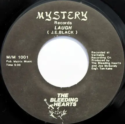 The Bleeding Hearts - Laugh / Can You Make Me Boogie