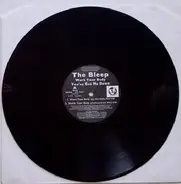 The Bleep - Work Your Body / You've Got Me Down