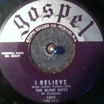 The Blind Boys Of Alabama - I Believe / Too Close