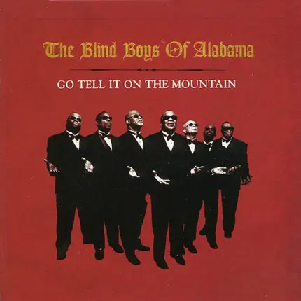 The Blind Boys Of Alabama - Go Tell It on the Mountain