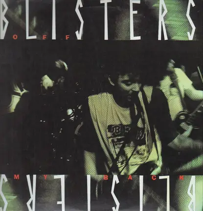 The Blisters - Off My Back