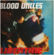 The Blood Uncles - Libertine