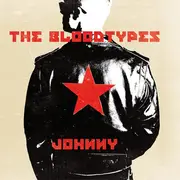 7inch Vinyl Single - The Bloodtypes - Johnny - Red Vinyl