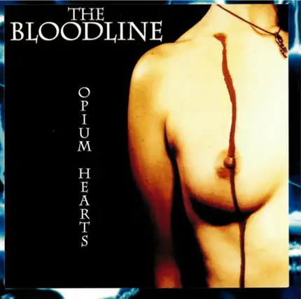 The Bloodline - Opium Hearts