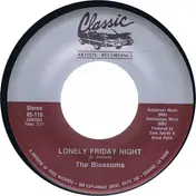 The Blossoms - Lonely Friday Night