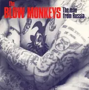 The Blow Monkeys - The Man From Russia
