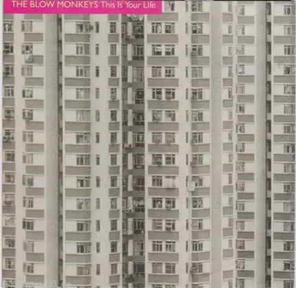 The Blow Monkeys - This Is Your Life