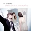 CD - The BRUNETTES - Structure And Cosmetics