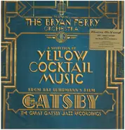 The Bryan Ferry Orchestra - The Great Gatsby Jazz Recordings