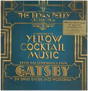 The Bryan Ferry Orchestra - The Great Gatsby Jazz Recordings
