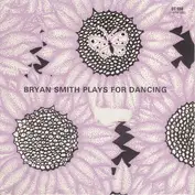The Bryan Smith Orchette / The Bryan Smith Latin