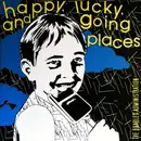 7inch Vinyl Single - The Brad Leo Administration - Happy, Lucky, And Going Places - White