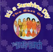 The Brady Bunch - It's A Sunshine Day (The Best Of The Brady Bunch)