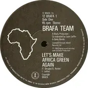 12inch Vinyl Single - Brafa Team - Let's Make Africa Green Again