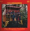 LP - The Brakemen - Play Bluegrass Favorites