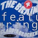 12inch Vinyl Single - The Brain Featuring Claudia Brücken - I'll Find A Way