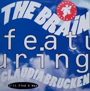 12inch Vinyl Single - The Brain Featuring Claudia Brücken - I'll Find A Way