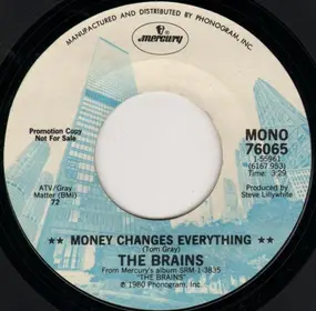 The Brains - Money Changes Everything