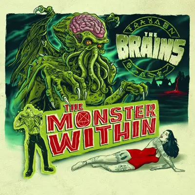 The Brains - The Monster Within