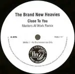The Brand New Heavies - Close To You (Masters At Work Remixes)