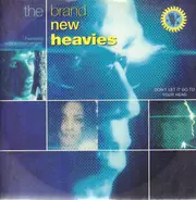 The Brand New Heavies - Don't Let It Go To Your Head