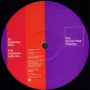 12inch Vinyl Single - The Brand New Heavies - Saturday Nite (Full Intention Remixes)