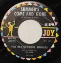 7inch Vinyl Single - The Brandywine Singers - Summer's Come And Gone
