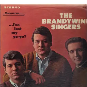 The Brandywine Singers - ...I've Lost My Yo-Yo?