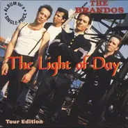 The Brandos - The Light Of Day - Tour Edition