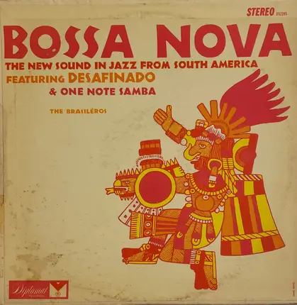 The Brasiléros - Bossa Nova: The New Sound In Jazz From South America