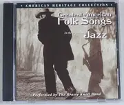 CD - The Brassy Knoll Band - Greatest American Folk Songs:  In The Tradition Of Jazz