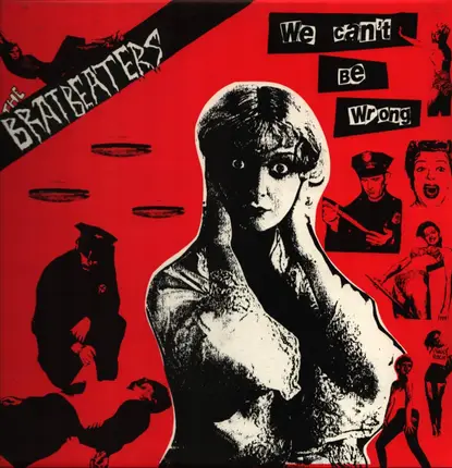 The Bratbeaters - We Can't Be Wrong