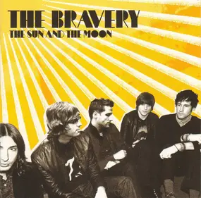 The Bravery - The Sun and the Moon