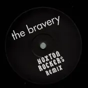The Bravery - An Honest Mistake (Hoxton Rockers Remix)