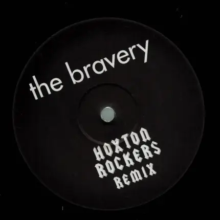 The Bravery - An Honest Mistake (Hoxton Rockers Remix)
