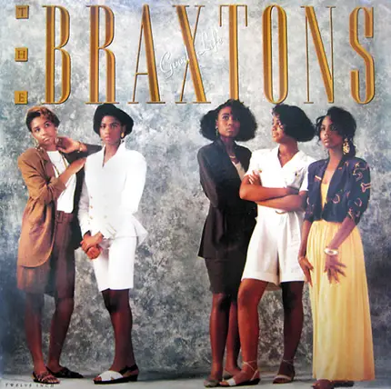 The Braxtons - Good Life