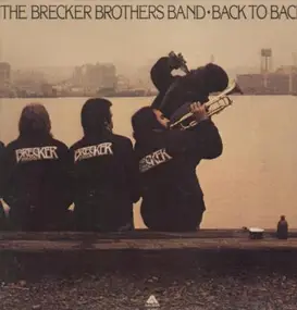 Brecker Brothers - Back to back