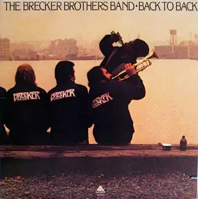 Brecker Brothers - Back to back