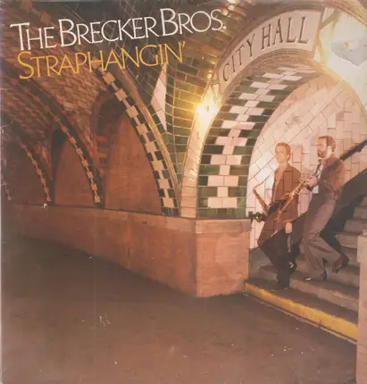 The Brecker Brothers - Straphangin'