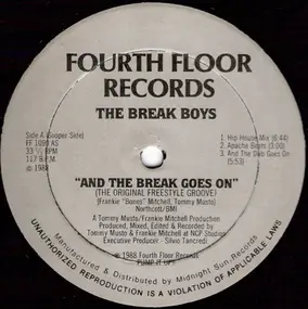 The Break Boys - And The Break Goes On (The Original Freestyle Groove)