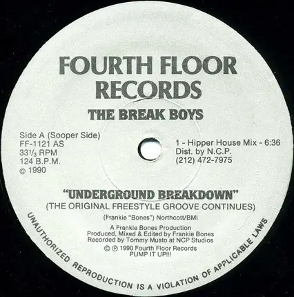 The Break Boys - Underground Breakdown / My House Is Your House