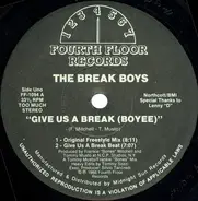 The Break Boys - Give Us A Break (Boyee)