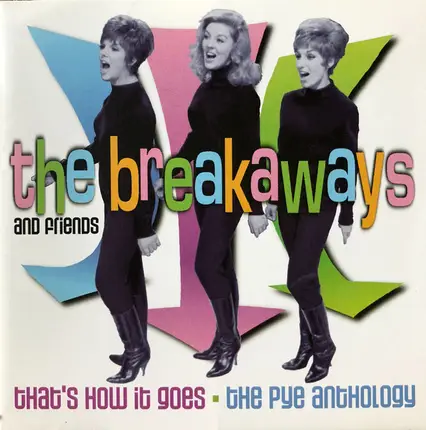 The Breakaways - That's How It Goes - The Pye Anthology